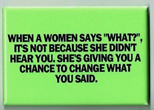 ... Woman Says What FRIDGE MAGNET funny quote saying words humor sign