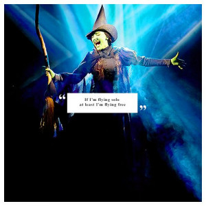 ... Theatre, Wicked Music Quotes, Theatre Obsession, Wicked Musical Quotes
