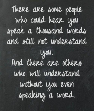 Without you even speaking a word