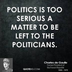 Famous Quotes and Sayings about Politicians – Politics