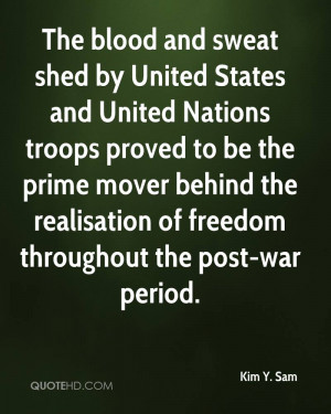 The blood and sweat shed by United States and United Nations troops ...