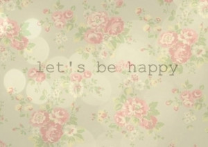 Let's be happy.