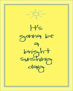 Inspirational Quotes Classroom Decor Posters Sunny Days Yellow Vintage