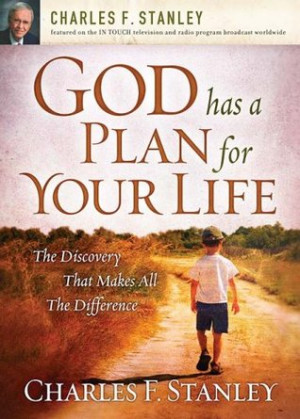 God Has a Plan for Your Life: The Discovery That Makes All the ...