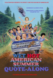 Wet Hot American Summer Quote-Along