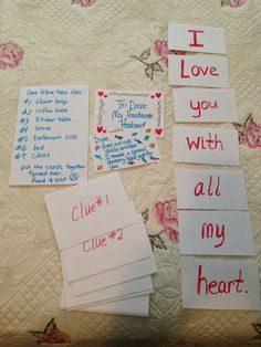 Make a scavenger hunt for your husband. Think of the end line you want ...