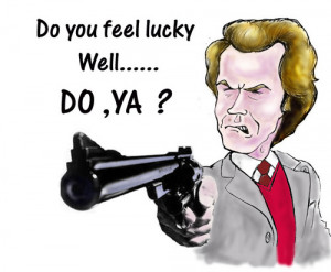 ... Pictures clint eastwood do ya feel lucky punk luck meetville quotes