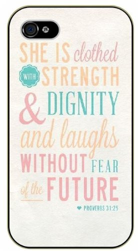She is clothed with strength and dignity and laughs without fear of ...