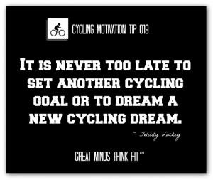 ... another cycling goal or to dream a new cycling dream felicity luckey