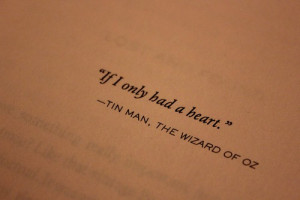 Tin Man Heart Quote