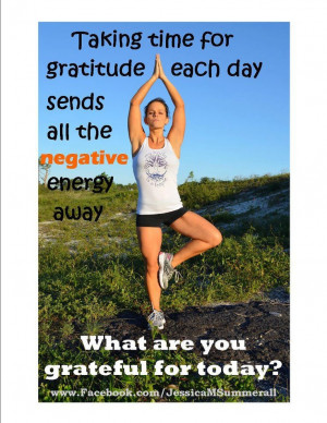 Taking time for gratitude each day, sends all the negative energy ...