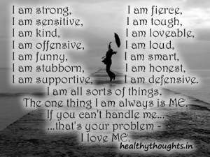 Self Motivating Quotes-I am Me and I Love Me