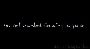 No One Understands Me Quotes