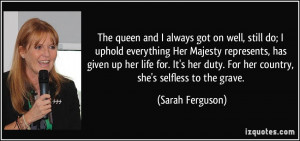 More Sarah Ferguson Quotes