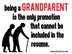 Being a grandparent is the promotion that can't be included in the ...