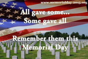 Happy Memorial day 2015 Weekend,Quotes,Sayings,ecards,wallpapers ...
