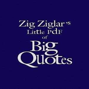 eBook - Zig Ziglar's Little Book of Big Quotes