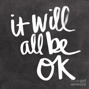 It Will All Be Ok Painting