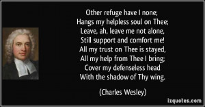 ... my-helpless-soul-on-thee-leave-ah-leave-me-not-alone-charles-wesley