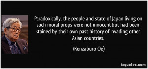 Paradoxically, the people and state of Japan living on such moral ...