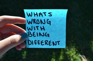 whats_wrong_with_being_different_quote