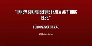 Floyd Mayweather Boxing Quotes