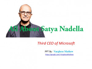 All About Satya Nadella ,current chief executive officer (CEO) of ...