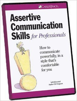 Assertive Communication Skills for Professionals: Carol Price ...