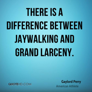 Gaylord Perry Quotes