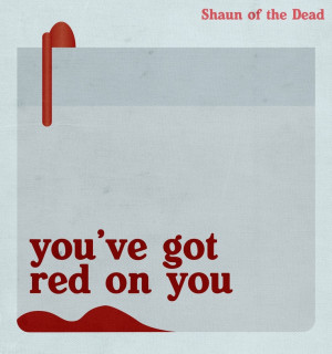 Shaun Of The Dead Quotes