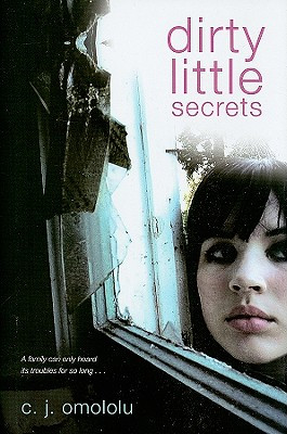 Dirty Little Secrets by C.J. Omololu