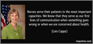 Nurses serve their patients in the most important capacities. We know ...