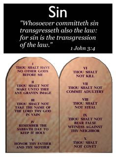 ... law: for sin is the transgression of the law. Breaking God's law is