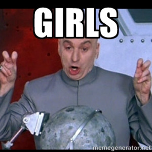 dr. evil quote - girls