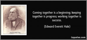 Quotes About Coming Together