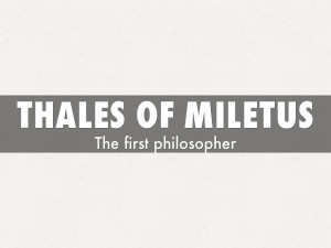 Thales Of Miletus Thales of miletus