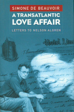 ... Love Affair: Letters to Nelson Algren” as Want to Read