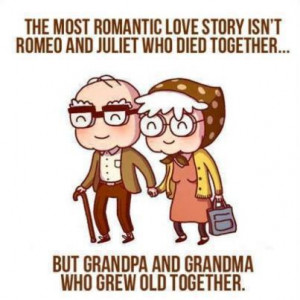 romantic old couple, grandpa grandma quote