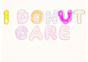 donut care. #playonwords Donuts Care