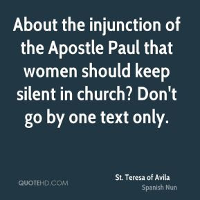About the injunction of the Apostle Paul that women should keep silent ...