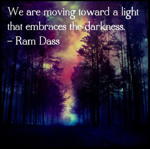 Quotes ~ Ram Dass ~ Life ~ Inspirational ~