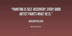 quote-Jackson-Pollock-painting-is-self-discovery-every-good-artist ...