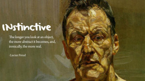 Quote – Lucian Freud
