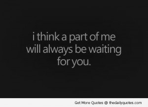 waiting for love quotes | still-in-love-waiting-for-you-quotes-saying ...