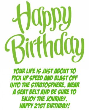 21st Birthday Quotes – Funny 21 Birthday Wishes and Sayings