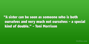 sister quotes toni morrison quotes