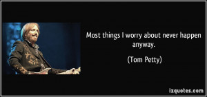 More Tom Petty Quotes