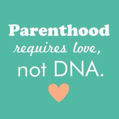 ... family quotes mother dna famili parent single moms adoption quotes kid