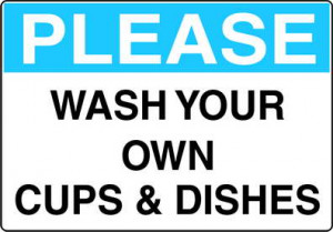 Wash Your Own Dishes
