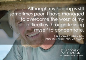 Richard Branson Quote: Training Myself To Concentrate